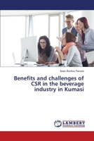 Benefits and challenges of CSR in the beverage industry in Kumasi 3330319674 Book Cover