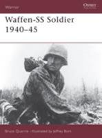 Waffen-SS Soldier: 1940-1945 (Warrior, No. 2) 1855322889 Book Cover