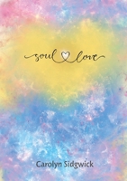 Soul Love Journal 1783827904 Book Cover