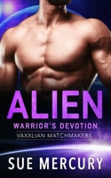 Alien Warrior's Devotion B09HG6KGZ3 Book Cover