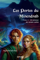 Les Portes du Minendrah - Tome 4: Les Jumeaux des Mondes Oubliés (French Edition) 241480954X Book Cover