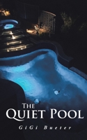 The Quiet Pool 1645446824 Book Cover