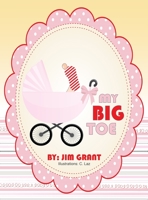 My Big Toe 1649570406 Book Cover