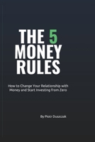 The 5 Money Rules B0H2ZBLJWR Book Cover