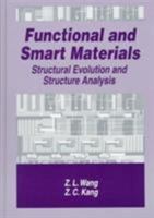 Functional and Smart Materials: Structural Evolution and Structure Analysis 1461374499 Book Cover