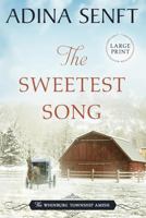 The Sweetest Song: Amish romance 1950854272 Book Cover