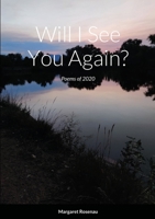 Will I See You Again? 1716103355 Book Cover