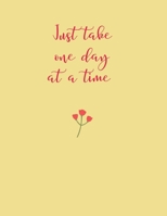 Just take one day at a time: Blank Lined class of 2020 Journal Gift For Class Notes or Inspirational Thoughts. Great For any graduate, or gyaduate gift 1676078908 Book Cover