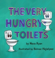 The Very Hungry Toilets B09QP6HK16 Book Cover