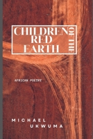 Children of the Red Earth: African Poetry B0BRN4KD29 Book Cover