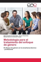Metodología para el tratamiento del enfoque de género 6200381712 Book Cover