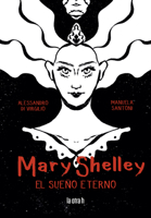 Mary Shelley. L’eterno sogno 8416763623 Book Cover