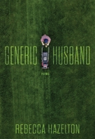 Generic Husband: Poems 0807184721 Book Cover