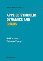 Applied Symbolic Dynamics and Chaos (Direction in Chaos, Vol 7) 9810235127 Book Cover