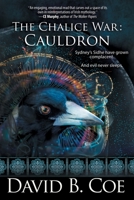 The Chalice War: Cauldron 1610262204 Book Cover