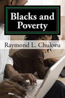 Blacks and Poverty 1524602655 Book Cover
