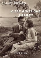 C'est ainsi que j'aime ! 0244689628 Book Cover