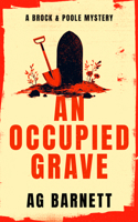 An Occupied Grave: A completely addictive cozy murder mystery (A Brock & Poole Mystery, 1) 1036713326 Book Cover