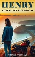 Henry Scappa Per Non Morire (Italian Edition) B0F6GXCPV7 Book Cover