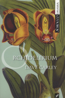 Orchidelirium (Scirocco Drama) 0920486797 Book Cover