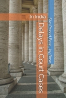 Delays in Court Cases in India B09KF9FR32 Book Cover