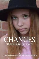 The Book of Kati: Changes 1981658211 Book Cover