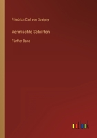 Vermischte Schriften, F�nfter Band 1022673432 Book Cover