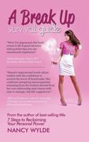 A Break-Up Survival Guide: How Women Can Recover After a Break-Up 1452512280 Book Cover