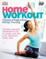 Home Workout [With DVD] 0756657342 Book Cover