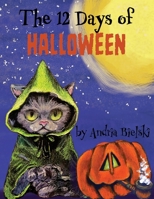 The 12 Days of Halloween B0FR1WCDD3 Book Cover