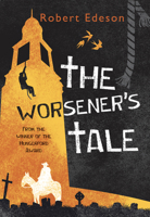 The Worsener's Tale 1760992518 Book Cover