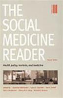 The Social Medicine Reader, Vol. 3: Health Policy, Markets, and Medicine 0822335697 Book Cover