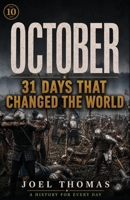 Nomical History October: The Brave Advance, the Mighty Stumble, and History Laughs Last null Book Cover