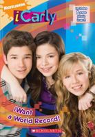 iWant a World Record! (iCarly) 0545142563 Book Cover
