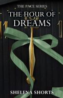 The Hour of Dreams 0985725044 Book Cover