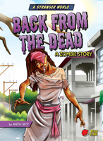 Back from the Dead: A Zombie Story 1636910122 Book Cover