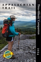 Appalachian Trail Thru-Hikers' Companion 2024 1680516965 Book Cover
