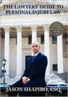 The Lawyers' Guide to Personal Injury Law 1595941991 Book Cover