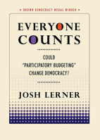 Everyone Counts: Could "participatory Budgeting" Change Democracy? 0801456657 Book Cover