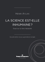 La science est-elle inhumaine ? Essai sur la libre nécessité B0CBLR75JF Book Cover