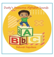 Dusty's Awesome Alphabet Sounds 1087895103 Book Cover