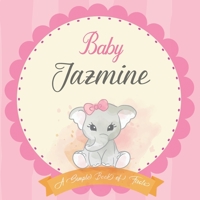 Baby Jazmine A Simple Book of Firsts: First Year Baby Book a Perfect Keepsake Gift for All Your Precious First Year Memories B083XX525M Book Cover