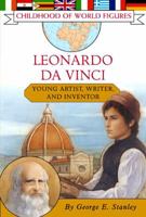 Leonardo da Vinci: Young Artist, Writer, and Inventor (Childhood of World Figures) 1416905707 Book Cover