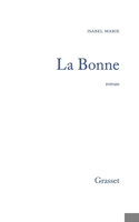 La bonne: Roman 2246529417 Book Cover
