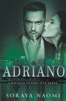 Adriano (Chicago Syndicate Serie) B0BHC1THZ8 Book Cover