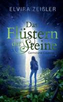 Das Flüstern der Steine: Gemstone Caverns 1 3752868872 Book Cover