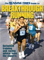 The Running Times Guide to Breakthrough Running 0736002170 Book Cover