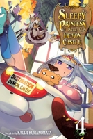 Sleepy Princess in the Demon Castle, Vol. 4 1974701484 Book Cover