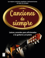 Canciones de siempre: Letras y acordes para aficionados a la guitarra y el piano 8418703091 Book Cover