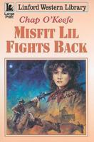 Misfit Lil Fights Back 1847823572 Book Cover
